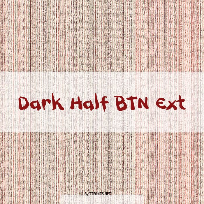 Dark Half BTN Ext example